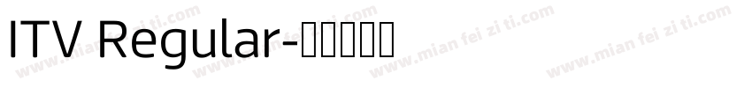 ITV Regular字体转换